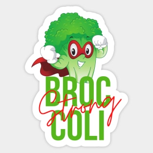 Strong broccoli, Happy Broccoli, Broccoli Is Awesome Sticker
